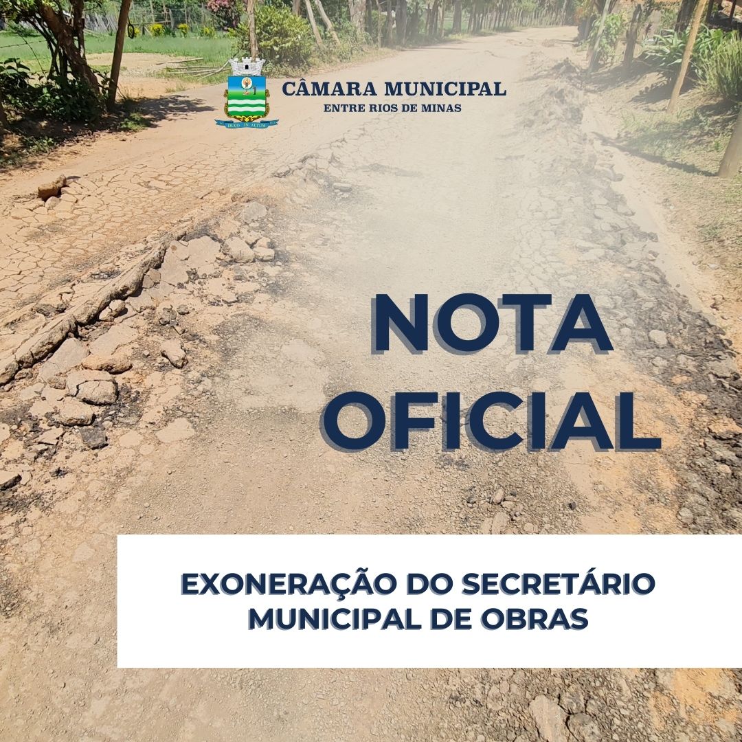 Após fiscalização executada pela Câmara, Secretário Municipal de Obras é exonerado do cargo a pedido