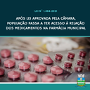 Após lei aprovada pela Câmara, população tem acesso ao estoque de medicamentos na farmácia municipal