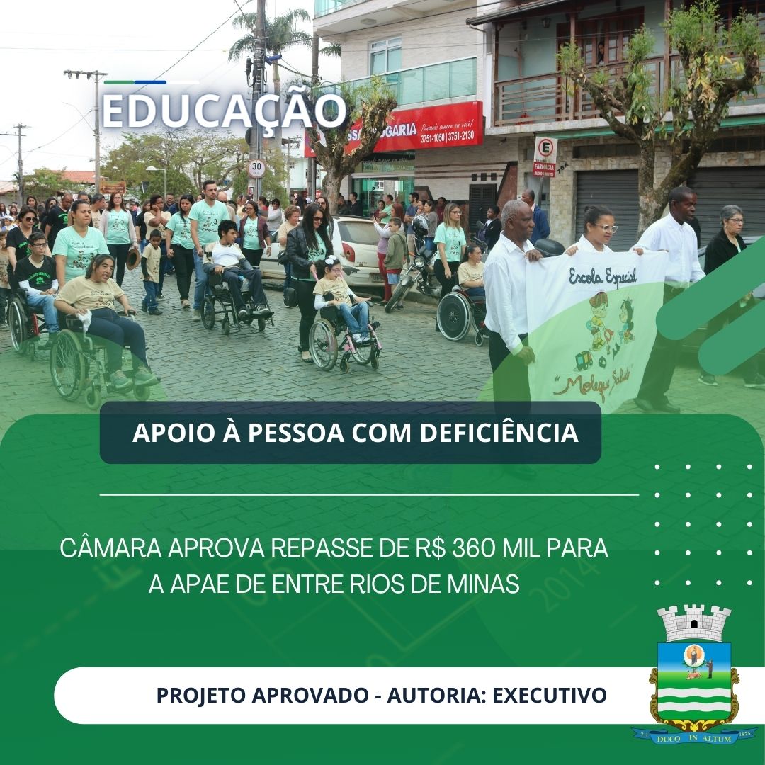 Câmara autoriza o repasse de R$ 360 mil à Escola Especial Moleque Sabido, da APAE de Entre Rios 