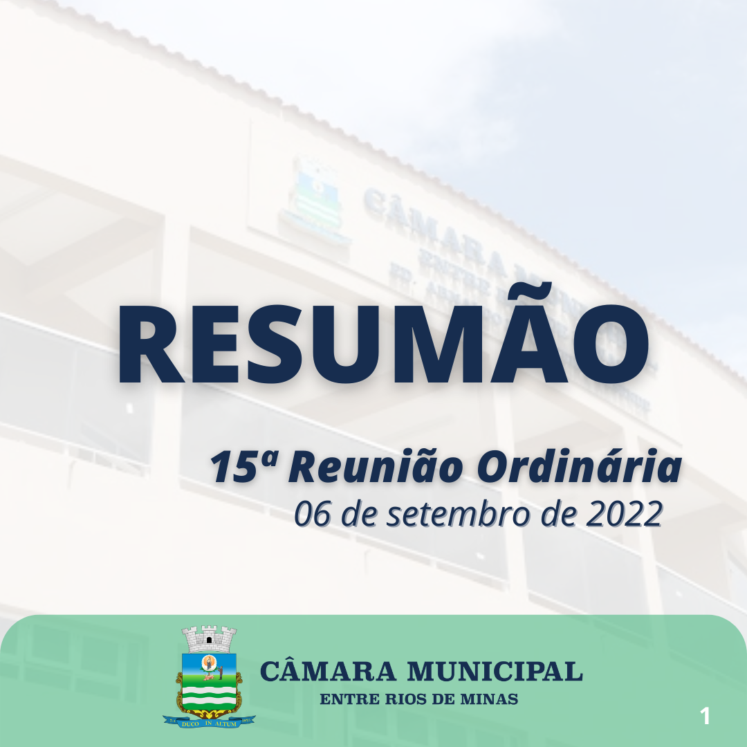 Confira os principais assuntos da 15ª Reunião Ordinária