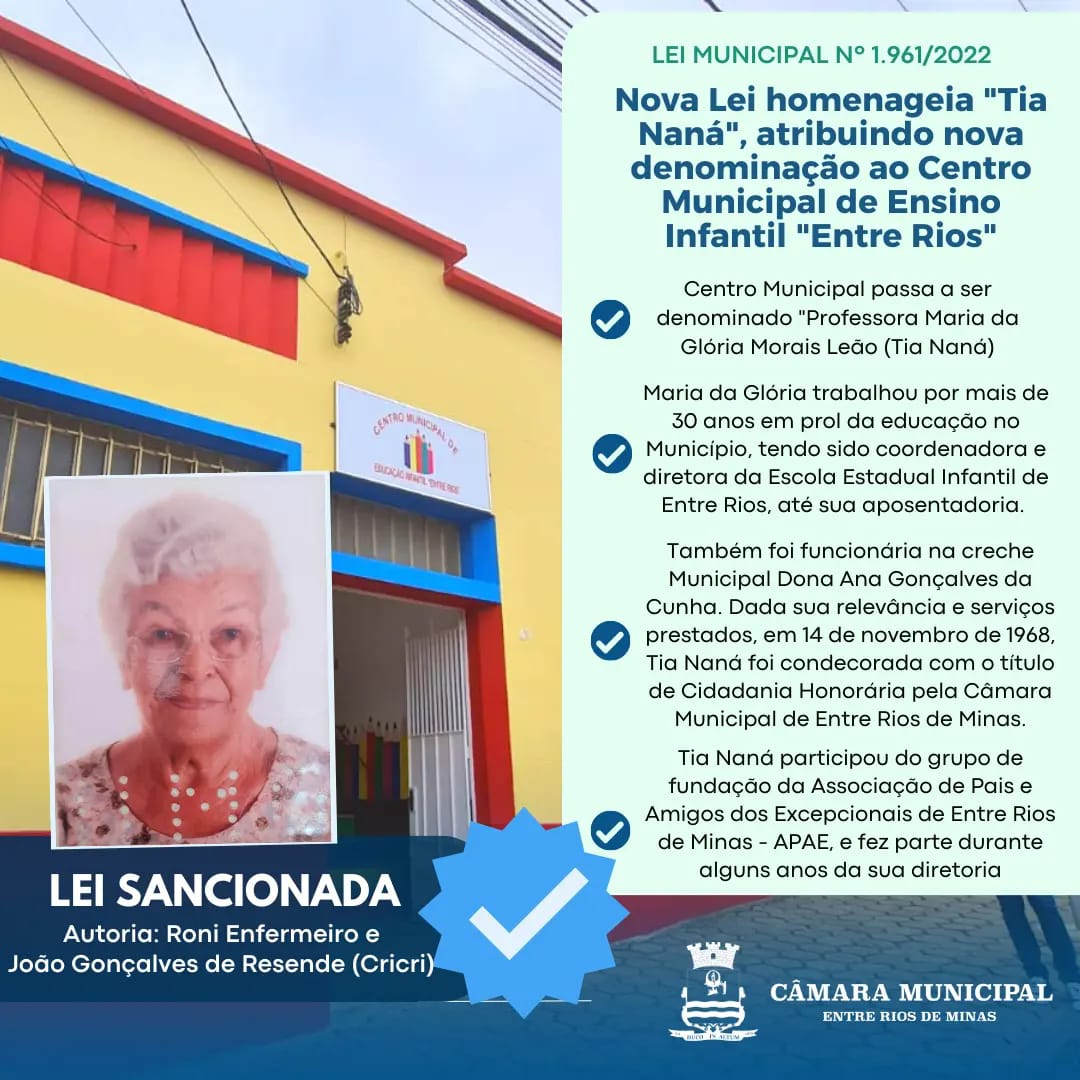 Nova lei homenageia “Tia Naná”, atribuindo nova denominação ao Centro Municipal de Ensino Infantil “Entre Rios”